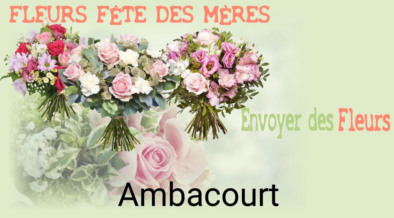 Bouquet de Fête des Mères livré à Ambacourt